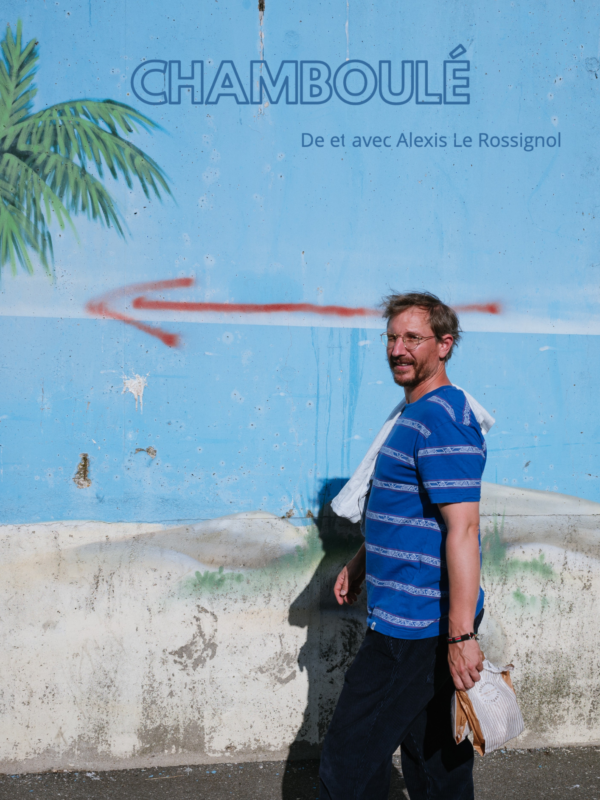 Alexis Le Rossignol – Chamboulé – Nouveau spectacle