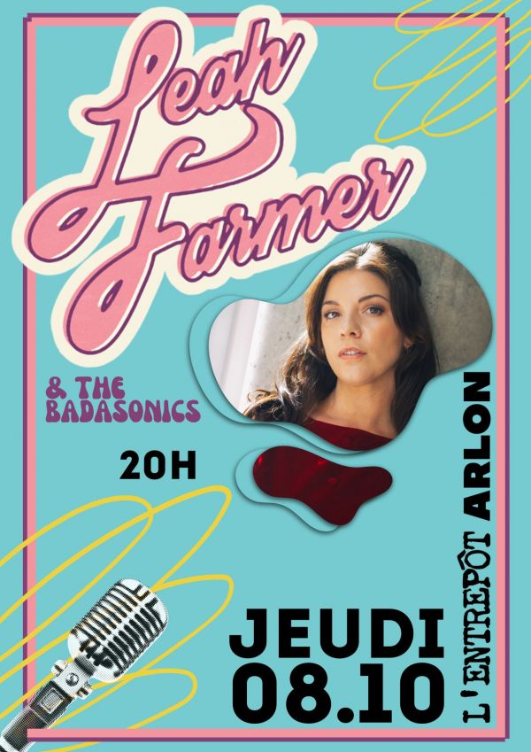 LEAH FARMER AND THE BADASONICS