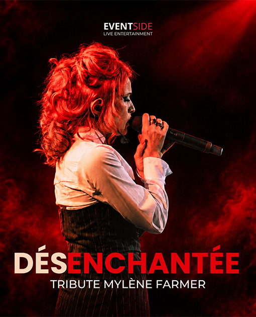 DÉSENCHANTÉE – TRIBUTE MYLÈNE FARMER