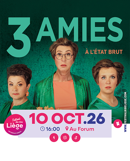 LES 3 AMIES - À L’ÉTAT BRUT