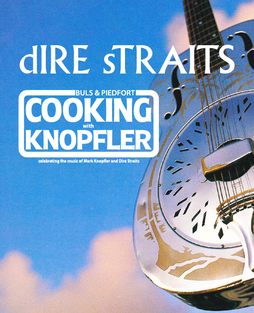 DIRE STRAITS BY COOKING WITH KNOPFLER