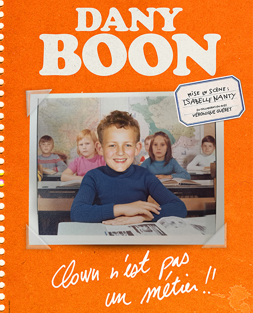 DANY BOON - CLOWN N'EST PAS UN METIER !!