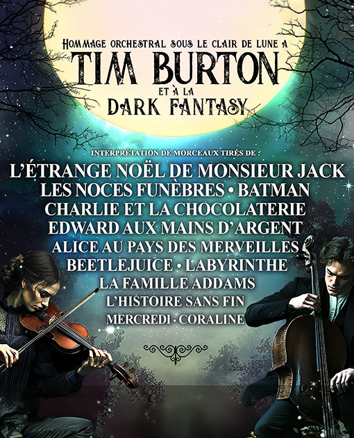 AN ORCHESTRAL TRIBUTE OF TIM BURTON & DARK FANTASY