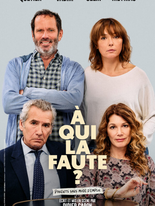 À qui la faute?