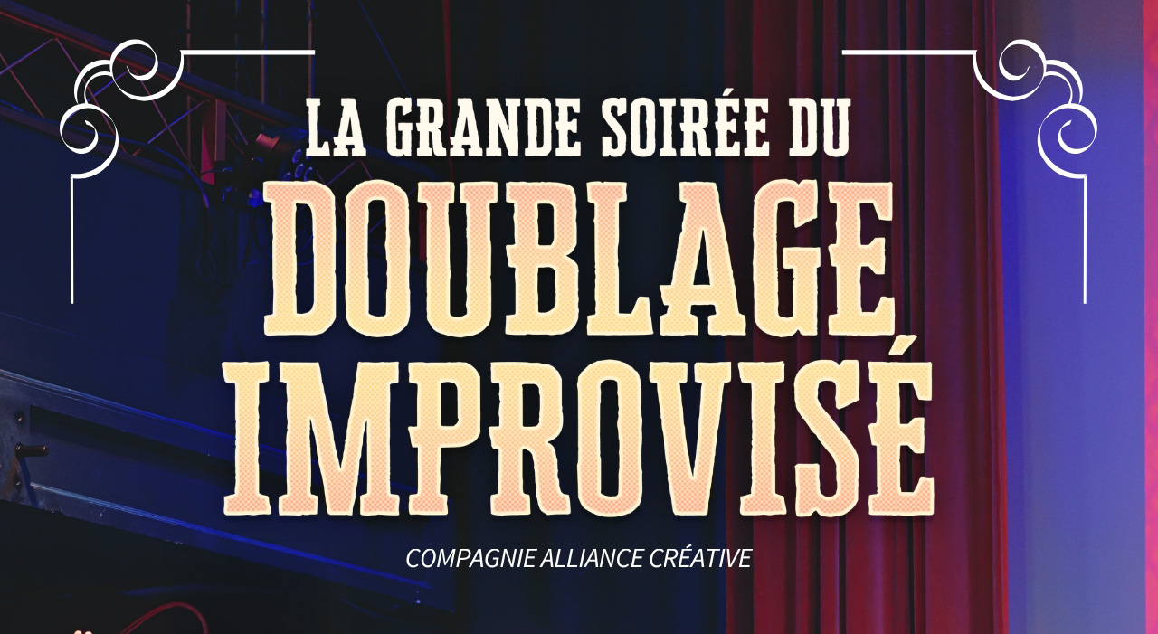 La grande soirée du doublage improvisé