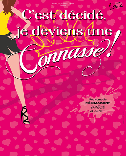 C'EST DÉCIDÉ JE DEVIENS UNE CONNASSE
