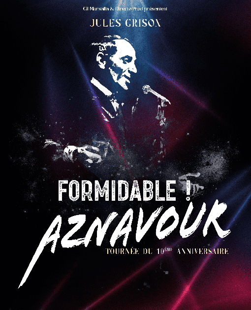 FORMIDABLE ! AZNAVOUR - 10EME ANNIVERSAIRE