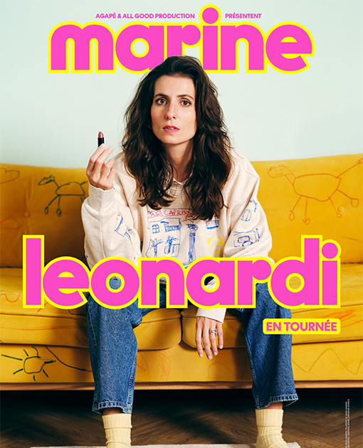 MARINE LEONARDI, MAUVAISE GRAINE