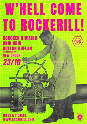 W'Hell come to Rockerill :Duflan Duflan + Unik Ubik + Hoboken Division