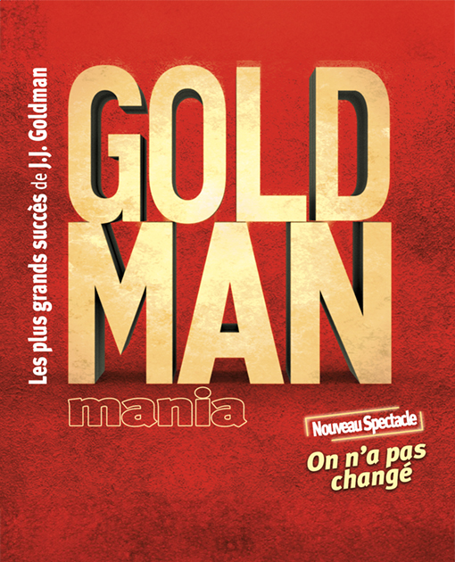GOLDMANMANIA - ON N'A PAS CHANGÉ
