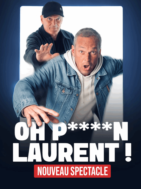 LAURENT BAFFIE – Oh P****n Laurent !