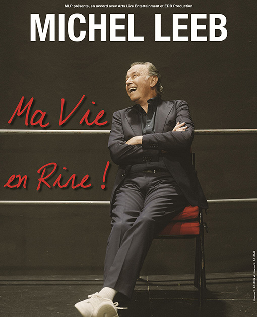 MICHEL LEEB " MA VIE EN RIRE "