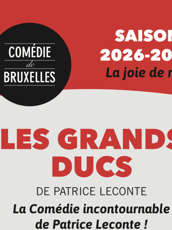 LES GRANDS DUCS de Patrice Leconte
