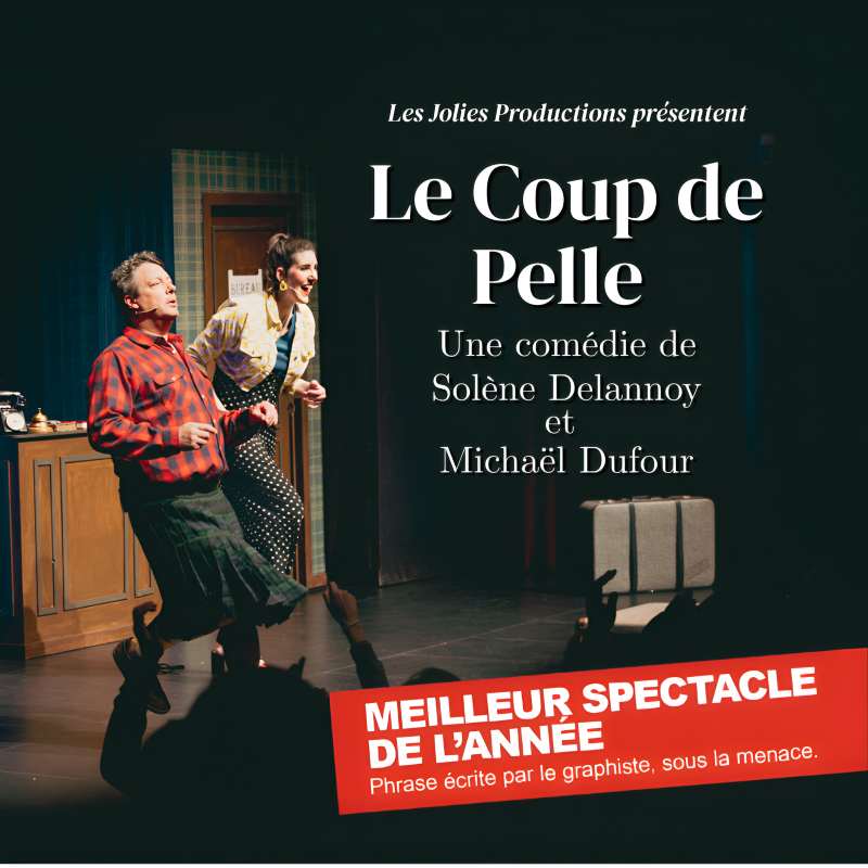 Le Coup de Pelle !