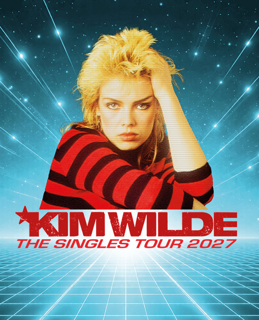 KIM WILDE " THE SINGLES TOUR 2027 "