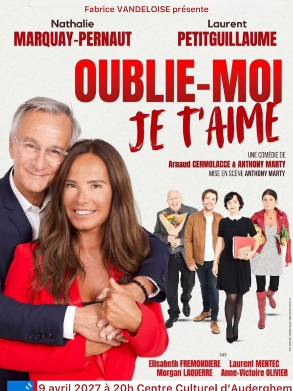 Oublie-moi je t’aime