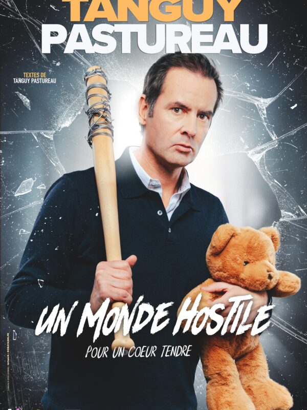 Tanguy Pastureau – Un monde hostile