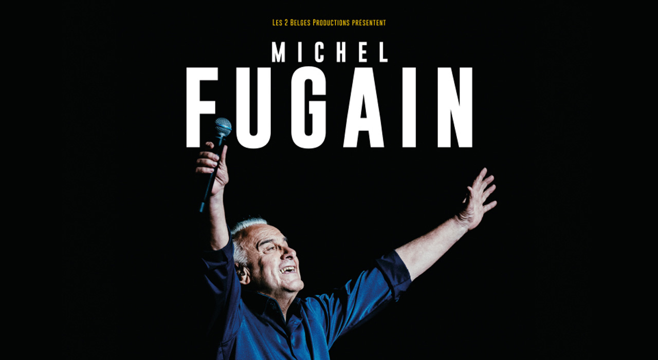 Michel Fugain | C'est l'histoire d'Une Belle Histoire