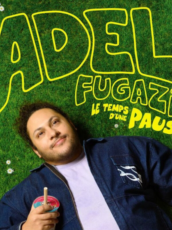 Adel Fugazi – Le temps d’une pause