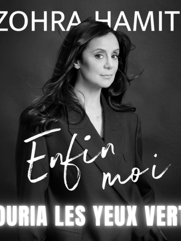 Houria les Yeux Verts – Enfin moi !