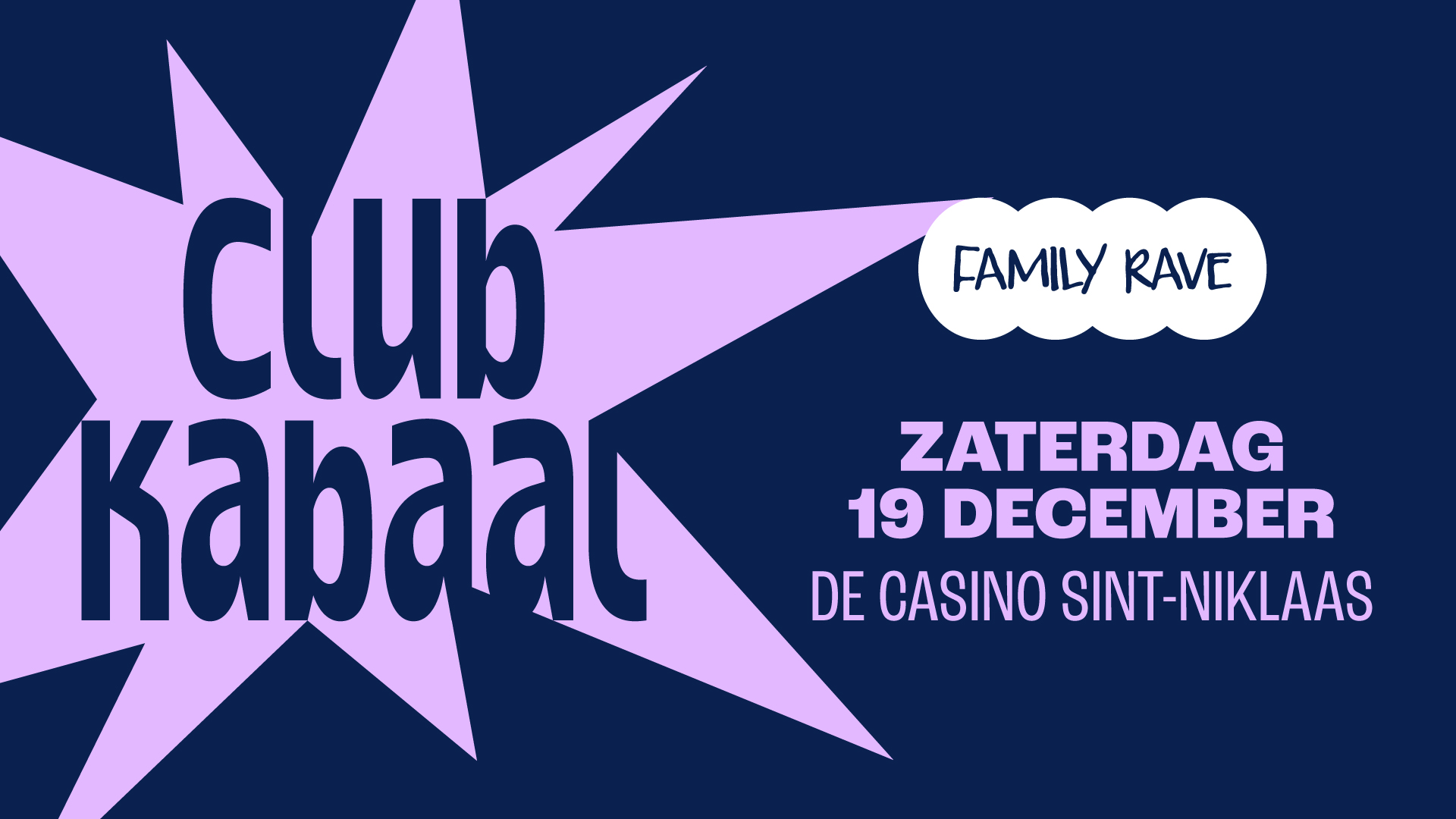 Club Kabaal x Family Rave