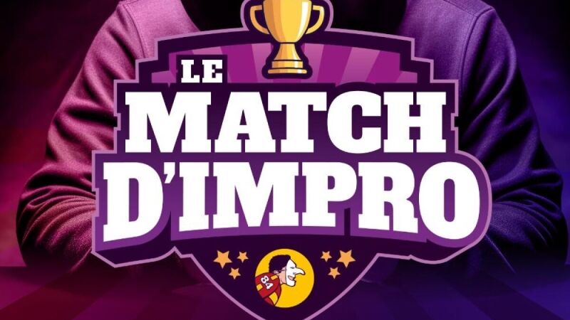 LE MATCH D'IMPRO