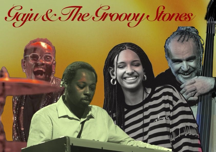 Gaju and The Groovy Stones