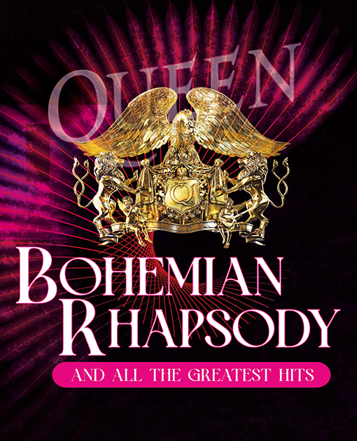 BOHEMIAN RHAPSODY
