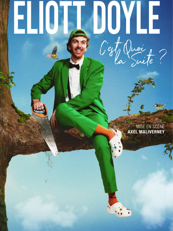 ELIOTT DOYLE – C’est Quoi la Suite ?